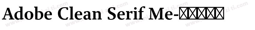 Adobe Clean Serif Me字体转换